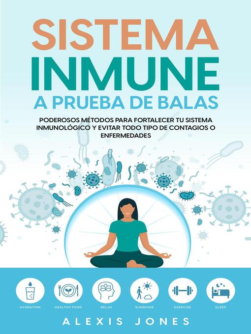 Title details for Sistema Inmune a Prueba de Balas by Alexis Jones - Available